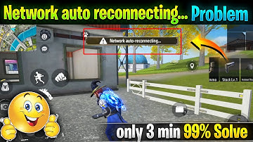 HOW TO SOLVE NETWORK AUTO RECONNECTING PROBLEM IN FREE FIRE | FREE FIRE NETWORK PROBLEM FIX IN HINDI