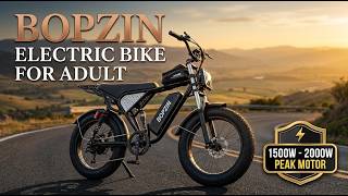 Bopzin Electric Bike for Adult 1500W-2000W Peak Motor - Review 2026