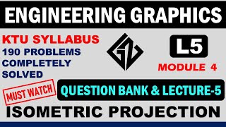 L5|Isometric projection| Introduction Lecture and Question bank| Engineering Graphics| EST110| BE110