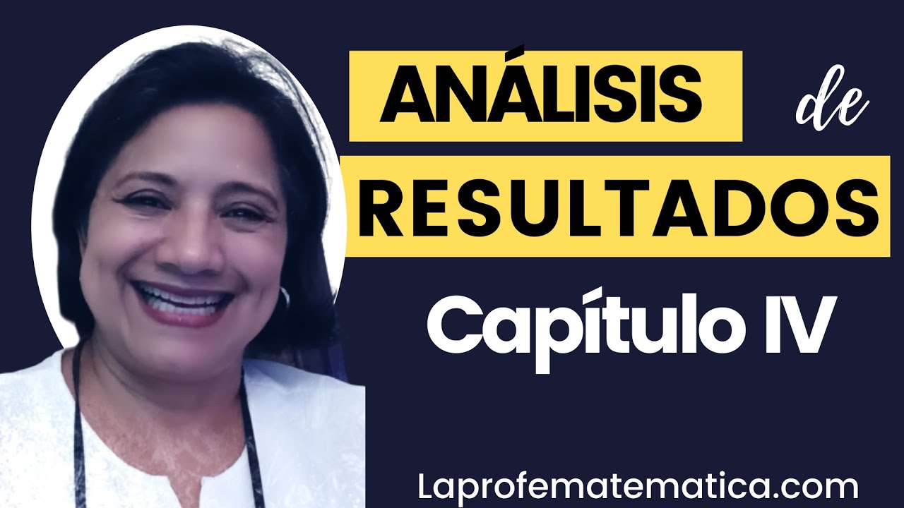 🧐ANALISIS de RESULTADOS 👉Capitulo IV TESIS👈 : {Trabajo de investigacion}