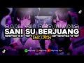 Dj sani su berjuang percuma dhx crew  rifky fvnky ft nanda teguh rimek 