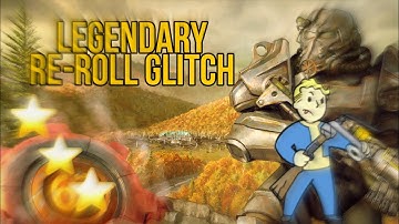 Fallout 76 - Legendary Re-Roll Glitch (After The New Patch)
