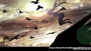 Song for Eternal The Final (Reworks 2026 SAKI AI ver)