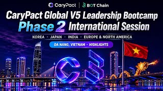 CaryPact & BOT Chain Global V5 Training |Japan, Korea, India & Worldwide Leaders #carypact#botchain 