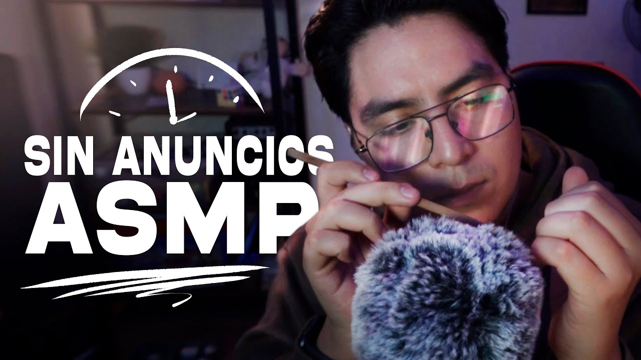 1 Hora de ASMR Sin Anuncios Para Disfrutar 😴💤| ASMR Recopilación