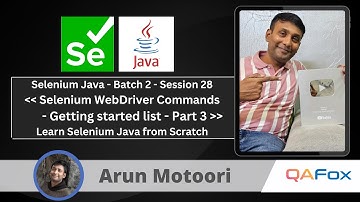 Day 28 - Selenium WebDriver Commands - Getting started list - Part 3 | Selenium Java - Batch 2
