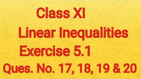 11th Class Linear Inequalities Exercise 5.1 Solution of Question number 17, 18, 19 & 20 #viral