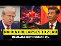 Nvidia’s Share Collapses To ZERO In China as U.S. Allies are Forced to Buy Russian Energy