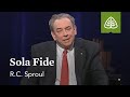 R.C. Sproul: Sola Fide