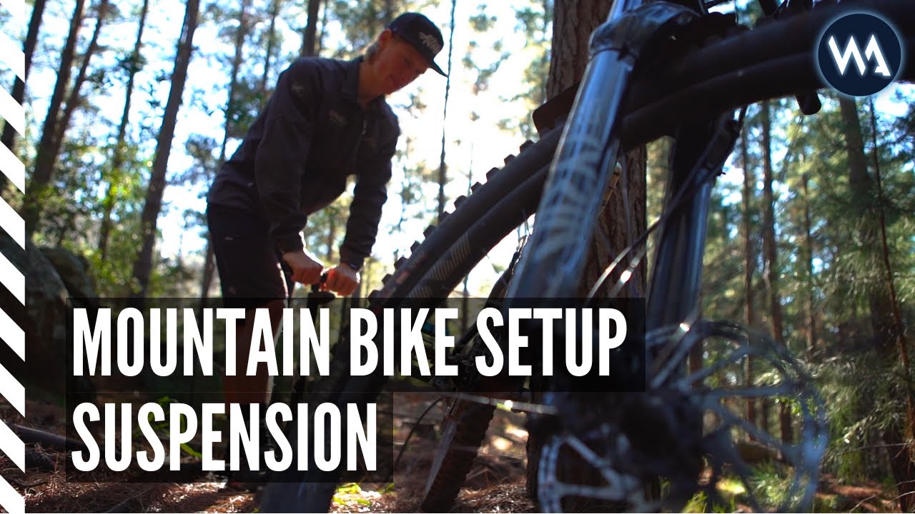 HOW TO SETUP YOUR MOUNTAIN BIKE SUSPENSION
