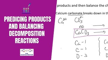 Predicting Products and Balancing Decomposition Reactions