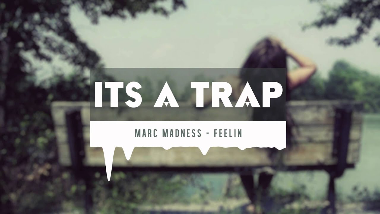 Watch Marc Madness - Feelin on YouTube Watch Marc Madness - Feelin on YouTube