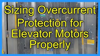 Sizing Overcurrent Protection for Elevator Motors Properly