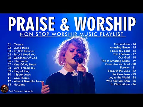 Best Christian Songs 2024 Non Stop Worship Music Playlist // Oceans, Living Hope #147