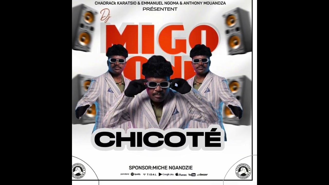 DJ MIGO ONE - CHICOTÉ