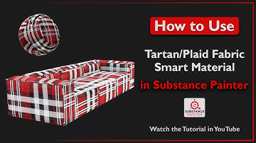 How to Use "Tartan/Plaid Fabric Smart Material" in Substance Painter
