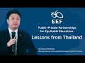 Thai sub eef publicprivate partnerships for equitable education  lessons from thailand