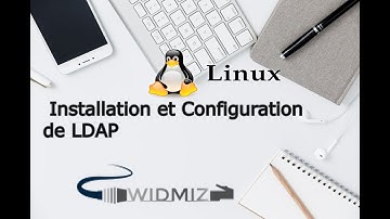Installation et Configuration de LDAP Linux