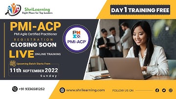 PMI-ACP Online Training | September 2022 Batch | Day 1 Training - Open For All  | ShriLearning