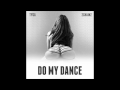Tyga - Do My Dance Ft. 2 Chainz (Well Done 3)