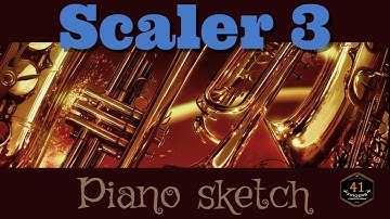 Piano Sketch using Scaler 3 and Ezkeys 2
