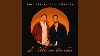 La última canción - Agus Bernasconi & Emanero