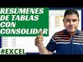 Crear resúmenes de tablas usando CONSOLIDAR en Microsoft Excel