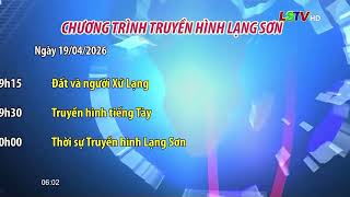 LSTV (Lạng Sơn) | GTCT Hôm nay 19/4/2026