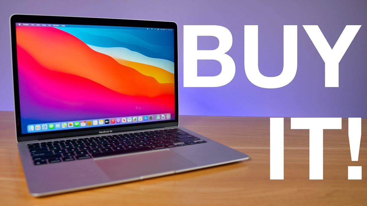 BUY The M1 MacBook Air! YouTube