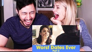 SCOOPWHOOP | WORST DATES EVER - Part 2 | Reaction!