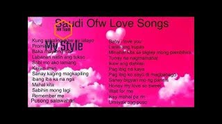 Saudi Ofw Love Songs Collection - The Best Love Songs All Time