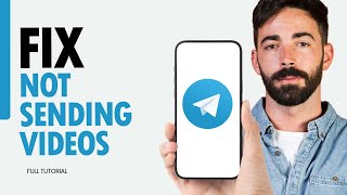 How To Fix Not Sending Videos On Telegram App 2024