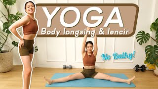 Yoga body langsing & lencir - NO bulky gede