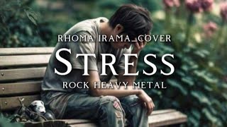 Download lagu 🎵Rhoma Irama_Stress_rock heavy metal version (cover)