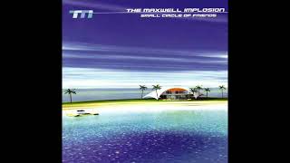The Maxwell Implosion  Small Circle Of Friends (2002) [Full Album]