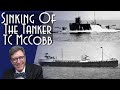 Battle of the Atlantic and the Sinking of TC Macob