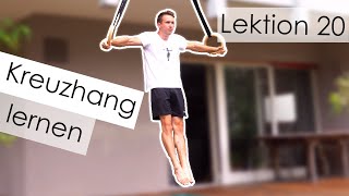 Kreuzhang lernen - Lektion 21 - Turnen an den Ringen lernen