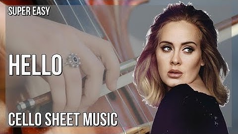 SUPER EASY Cello Sheet Music: How to play Hello by Adele