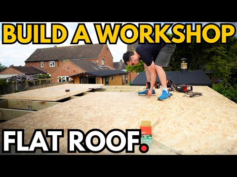 How To Build A Flat Roof: Ultimate Garden Workshop #6