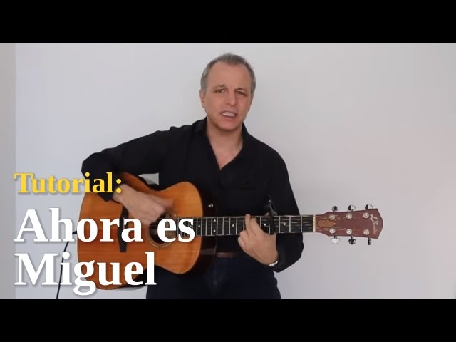 Alberto Plaza - "Ahora es Miguel" en guitarra