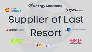 What is a Supplier of Last Resort? (& The Recent Examples)