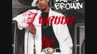 Chris Brown-I wanna Be