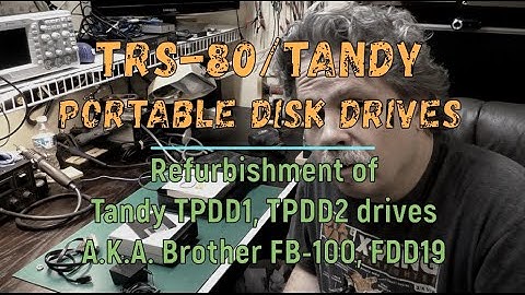 TRS 80 Portable Disk Drives - TPDD1 & TPDD2, a.k.a. Brother FB100 & FDD19. Refurbishment and testing
