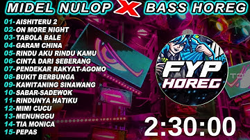 DJ AISHITERU 2 -ALL IN GAMPINGAN FULL BASS MIDDLE TRAP FULL ALBUM KARNAVAL VIRAL TIKTOK 2025! FYP