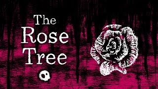 The Rose Tree  - ASMR Storytelling of a Haunting Ghost Story Fairytale!