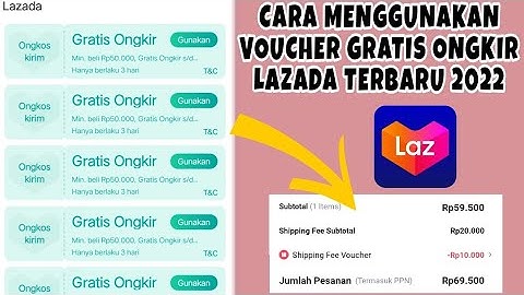 20 Cara Melihat Kode Voucher Lazada, Gratis Ongkir 100%