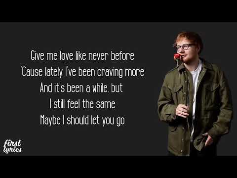 Ed Sheeran - Give Me Love - Lyrics