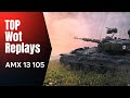 Amx 13 105  - If it Weren't For the Replays, These Battles Would Be Hard to Believe #55