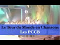Le Tour du Monde en Chansons - Les PCCB