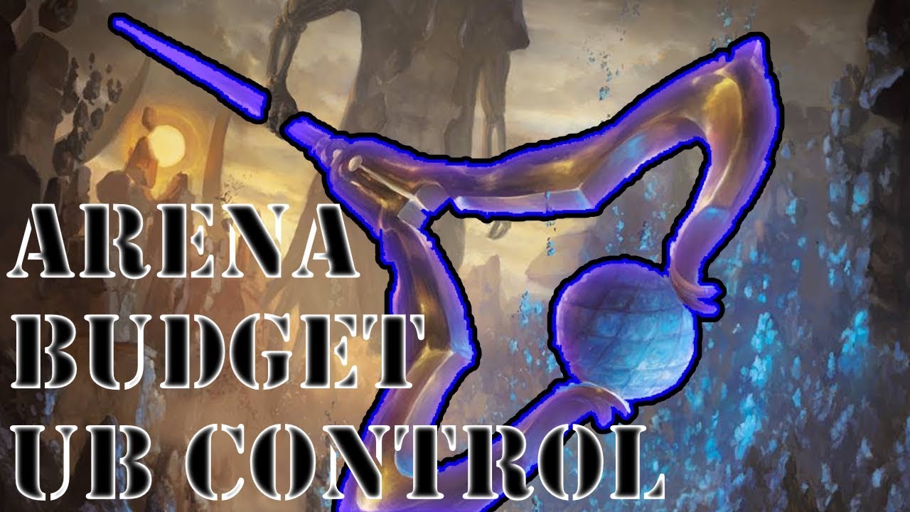 MTG Arena Deck Tech: "Budget" UB Control (AKH Patch)